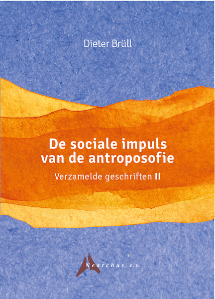 De sociale impuls van de antroposofie - Dieter Brüll (ISBN 9789492326393)