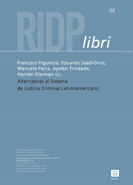 Alternativas al sistema de justicia criminal Latinoamericano - (ISBN 9789046610411)