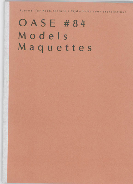 Oase 84 Maquettes/Models - (ISBN 9789056628079)