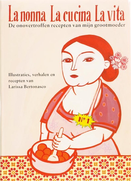 La nonna La cucina La vita - L. Bertonasco (ISBN 9789023011880)