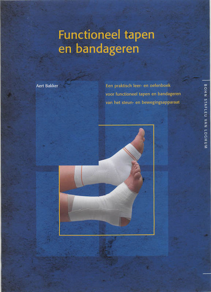 Functioneel tapen en bandageren - A. Bakker (ISBN 9789031320165)