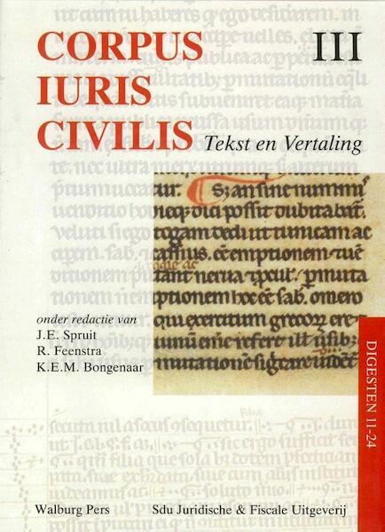 Corpus Iuris Civilis III Digesten 11-24 - (ISBN 9789060119426)