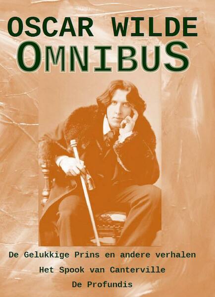Oscar Wilde omnubus - Oscar Wilde (ISBN 9789492228383)