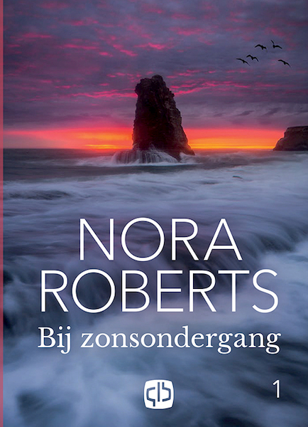 Bij zonsondergang - Nora Roberts (ISBN 9789036435567)
