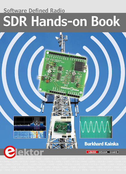 SDR Hands-on Book - Burkhard Kainka (ISBN 9781907920769)