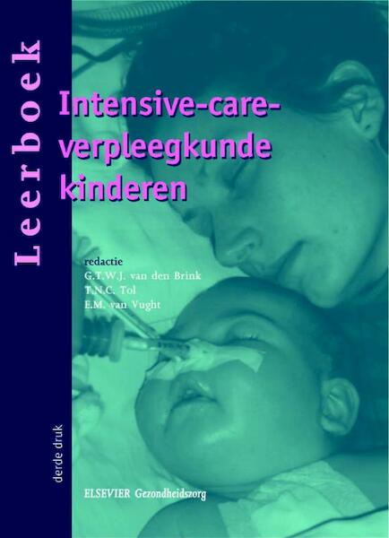 Leerboek intensive-care-verpleegkunde kinderen - (ISBN 9789035229358)