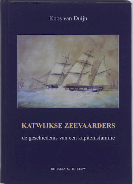Katwijkse zeevaarders - Koos van Duijn (ISBN 9789067076463)