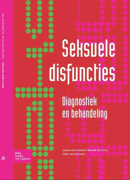 Seksuele disfuncties - Peter Leusink, Moniek ter Kuile, Jacques van Lankveld (ISBN 9789031384020)