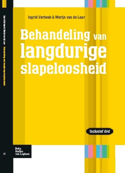 Behandeling van langdurige slapeloosheid - Ingrid Verbeek, Merijn van de Laar (ISBN 9789031375240)