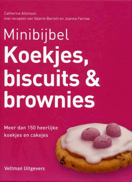Minibijbel Koekjes, biscuits en brownies - Catherine Atkinson, Valerie Barrett, Joanna Farrow (ISBN 9789048306220)