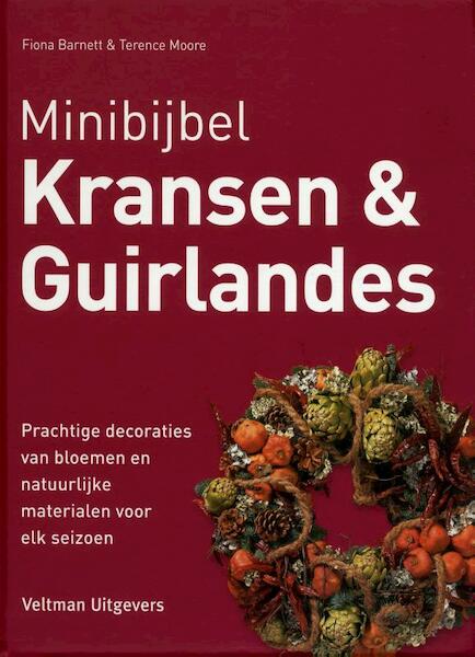 Minibijbel Kransen en guirlandes - Fiona Barnett, Terence Moore (ISBN 9789048306237)