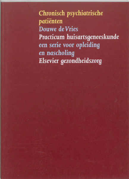 Chronisch psychiatrische patienten - Dolf de Vries (ISBN 9789035227057)