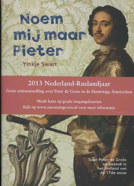 Noem mij maar Pieter - Ymkje Swart (ISBN 9789048815708)