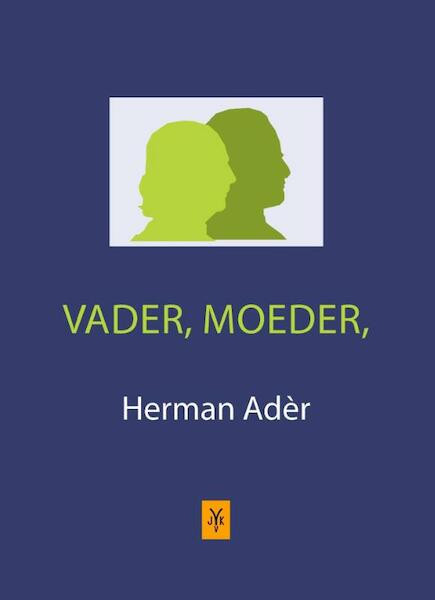 Vader moeder - Herman Ader (ISBN 9789079418244)