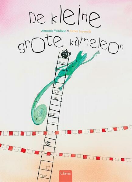 De kleine grote kameleon - Annemie Vandaele (ISBN 9789044819212)