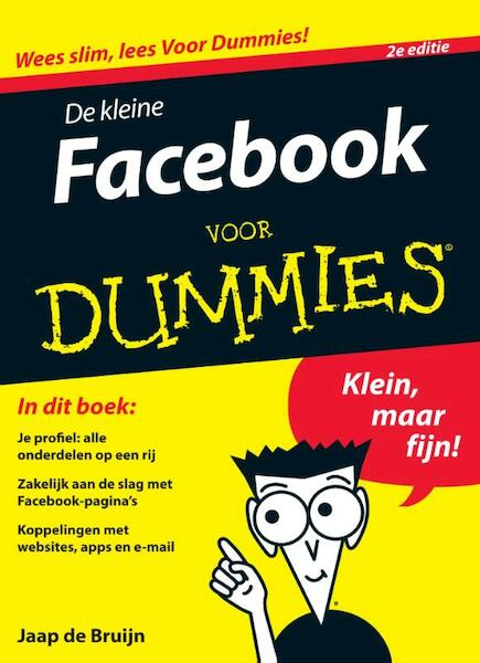 De kleine Facebook voor Dummies - Jaap de Bruijn (ISBN 9789043027182)