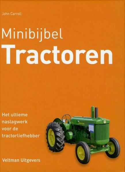 Minibijbel tractoren - John Carroll (ISBN 9789048308316)
