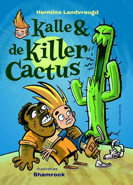 Kalle en de killercactus - Hermine Landvreugd (ISBN 9789076174372)