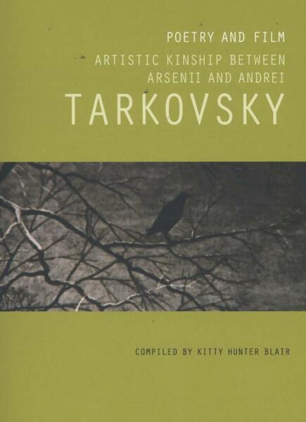 Arsenii Tarkovsky: Film & Poetry - (ISBN 9781849762496)