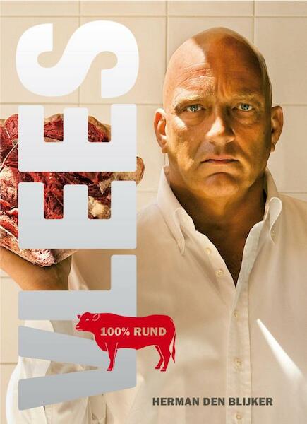 Vlees ! - Herman den Blijker, Jaap van Rijn (ISBN 9789021557557)