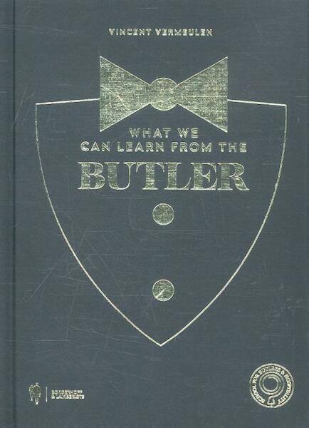 What butlers can teach us - Vincent Vermeulen (ISBN 9789089316288)