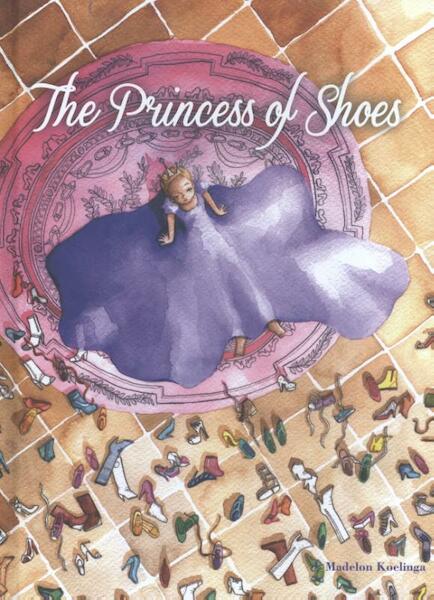 The Princess of Shoes - Madelon Koelinga (ISBN 9781605372358)
