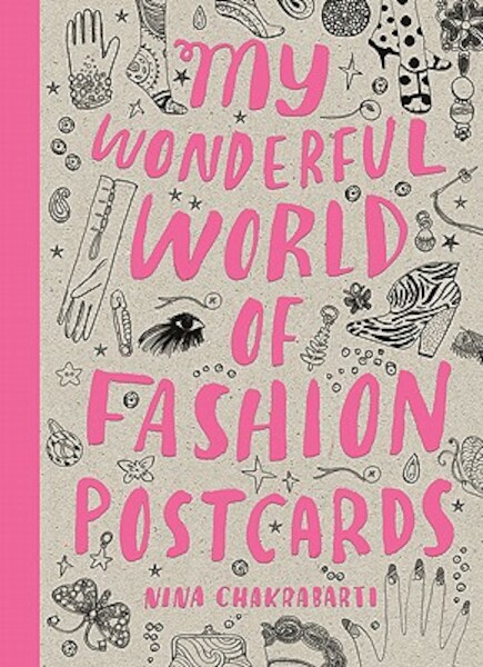 My Wonderful World of Fashion Postcards - Nina Chakrabarti (ISBN 9781856699068)