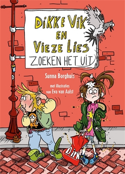 Dikke Vik en Vieze Lies zoeken het uit - Sunna Borghuis (ISBN 9789025770310)