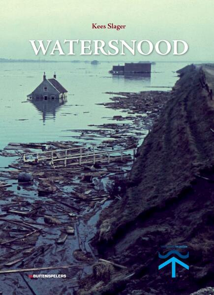 Watersnood - Kees Slager (ISBN 9789071359132)