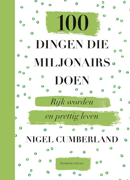100 dingen die miljonairs doen - Nigel Cumberland (ISBN 9789047013662)