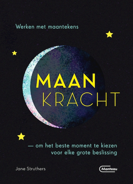 Maankracht - Jane Struthers (ISBN 9789022337318)