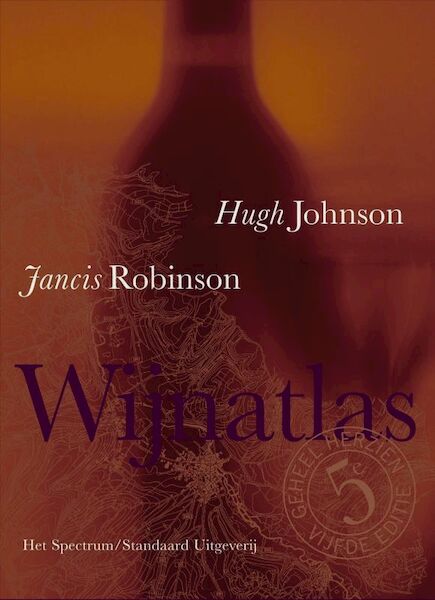 Wijnatlas - H. Johnson, J. Robinson (ISBN 9789071206320)