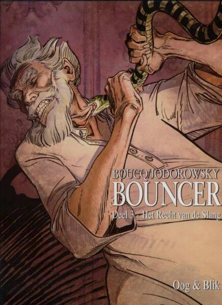 Bouncer 3 Het recht van de slang - Francois Boucq, A. Jodorowsky (ISBN 9789054921011)