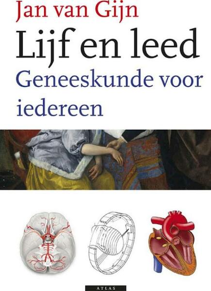 Lijf en leed - Jan van Gijn (ISBN 9789045019772)