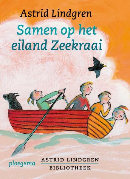 Samen op het eiland Zeekraai - Astrid Lindgren (ISBN 9789021616254)