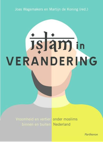 Islam in verandering - (ISBN 9789079578795)