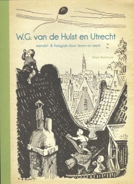 W.G. van der Hulst & Utrecht - Niels Bokhove (ISBN 9789491869136)