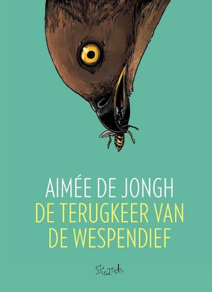 De terugkeer van de wespendief - Aimée De Jongh (ISBN 9789492117656)