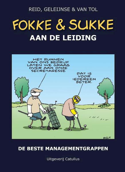 Fokke & Sukke hc10 aan de leiding - John Reid, Bastiaan Geleijnse, Jean-Marc van Tol (ISBN 9789492409386)