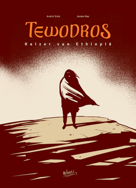 Tewodros - Andre Slob, Jeroen Bos (ISBN 9789493107007)
