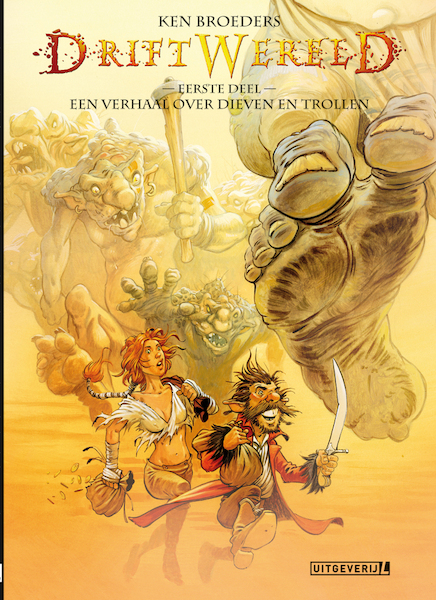 Driftwereld 1 - Een verhaal over dieven en trollen - Ken Broeders (ISBN 9789088865046)
