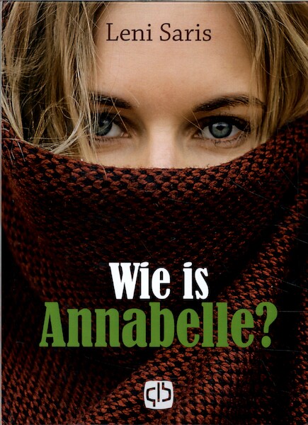 Wie is Annabelle? - Leni Saris (ISBN 9789036437417)