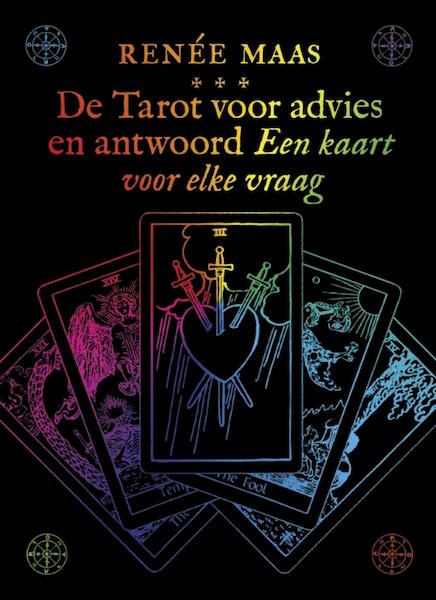 De tarot voor advies en antwoord - Renee Maas (ISBN 9789021546582)