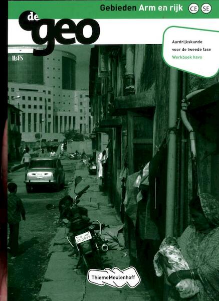 De Geo Wereld arm en rijk havo Werkboek - J.H. Bulthuis, J.H.A. Padmos (ISBN 9789006435818)