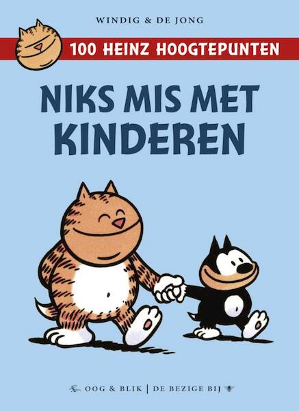 Heinz, niks mis met kinderen - René Windig, Eddie de Jong (ISBN 9789054923398)