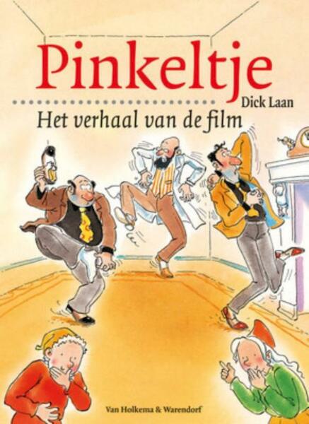 Pinkeltje - het verhaal van de film - Dick Laan (ISBN 9789000309566)
