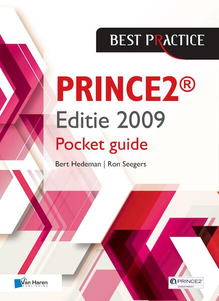 PRINCE2 Edition 2009 - Pocket guide - Bert Hedeman, Ron Seegers (ISBN 9789087539979)