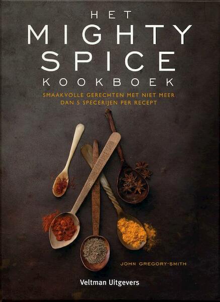 Het mighty spice kookboek - John Gregory-Smith (ISBN 9789048305926)