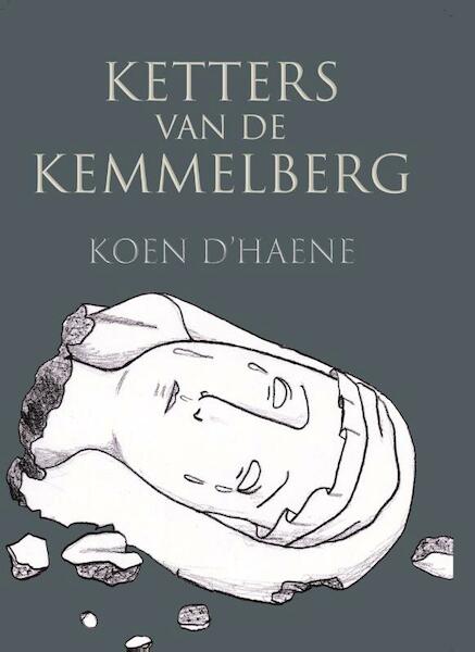 Ketters van de Kemmelberg - Koen D’haene (ISBN 9789462662698)