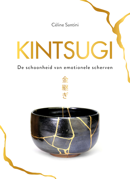 Kintsugi - Céline Santini (ISBN 9789021570419)